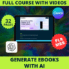 Complete Guide to Generating an eBook with AI | Step-by-Step Masterclass with Videos
